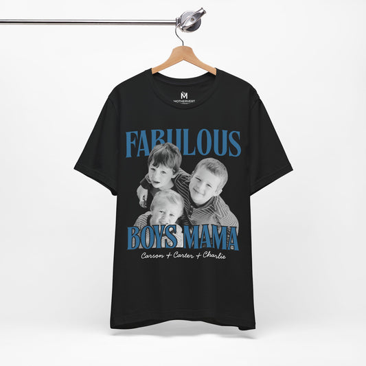 Fabulous Boys Mama Personalizable Tee